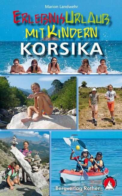 Vorderes Coverbild Erlebnisurlaub mit Kindern Korsika