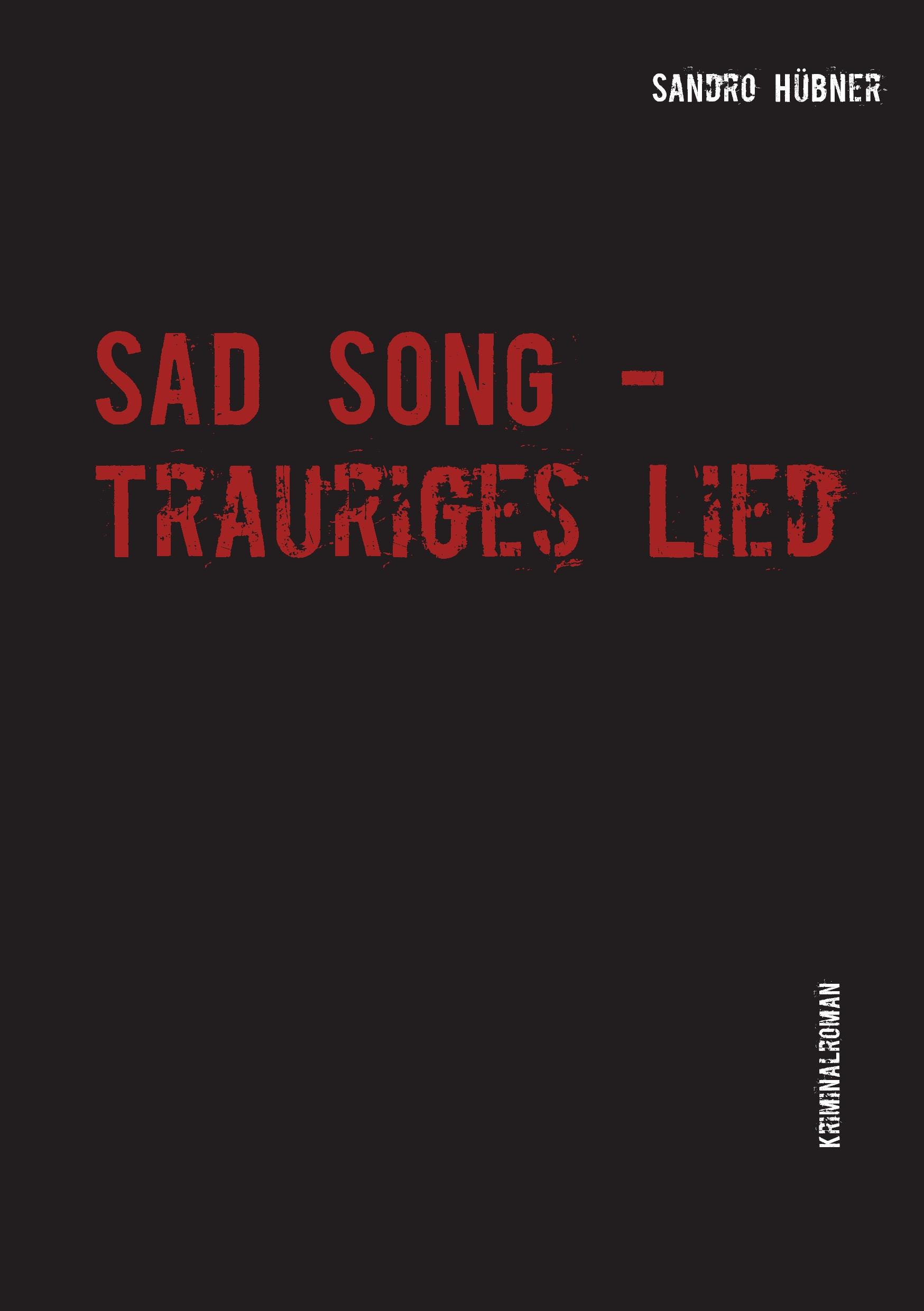 Vorderes Coverbild Sad Song - Trauriges Lied