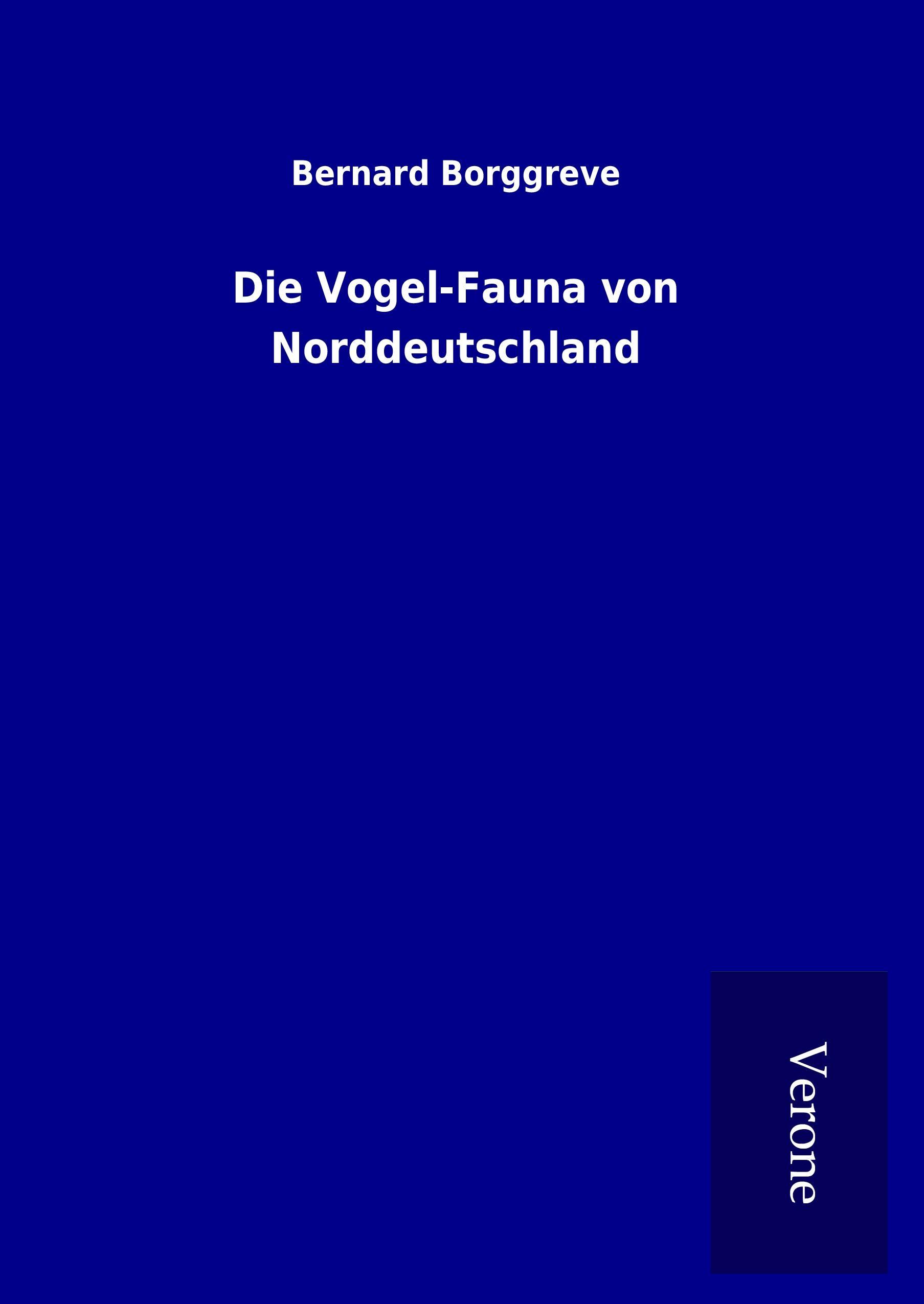 Vorderes Coverbild Die Vogel-Fauna von Norddeutschland