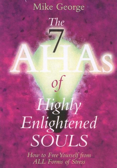 Vorderes Coverbild 7 Aha`s of Highly Enlightened Souls