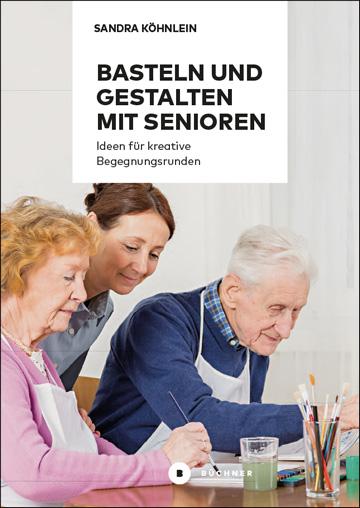 Vorderes Coverbild Basteln und Gestalten mit Senioren