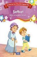 Vorderes Coverbild Sefkat - Cocuklar Icin Kisa Hikayelerle Degerler Dizisi