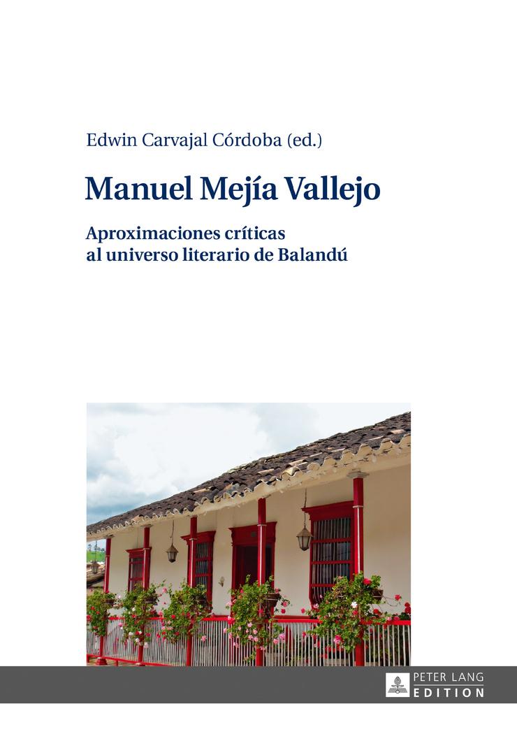 Vorderes Coverbild Manuel Mejía Vallejo