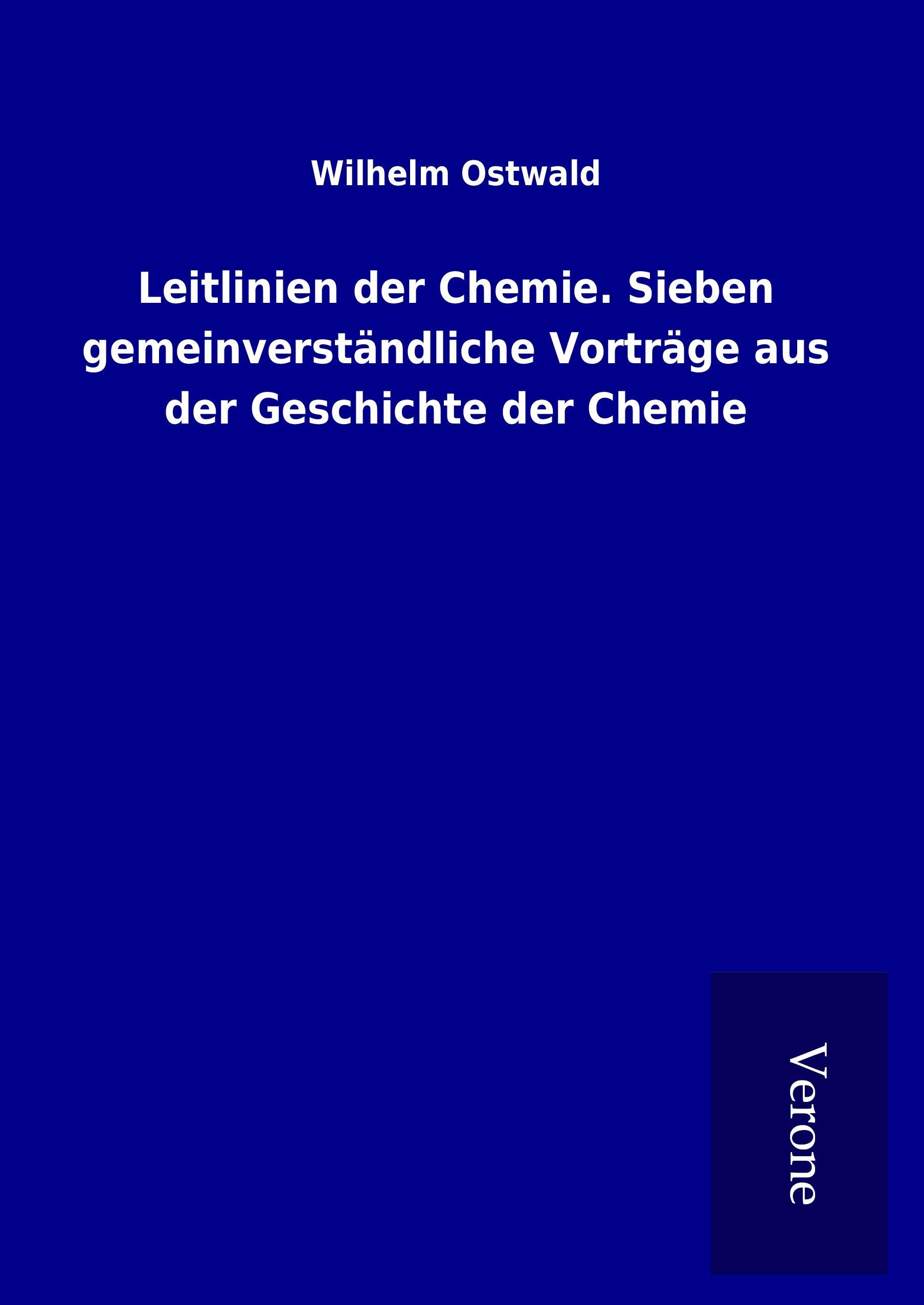 Vorderes Coverbild Leitlinien der Chemie. Sieben gemeinverständliche Vorträge aus der Geschichte der Chemie