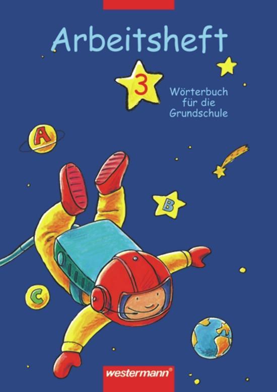 Vorderes Coverbild Wörterbuch für die Grundschule 3. Arbeitsheft