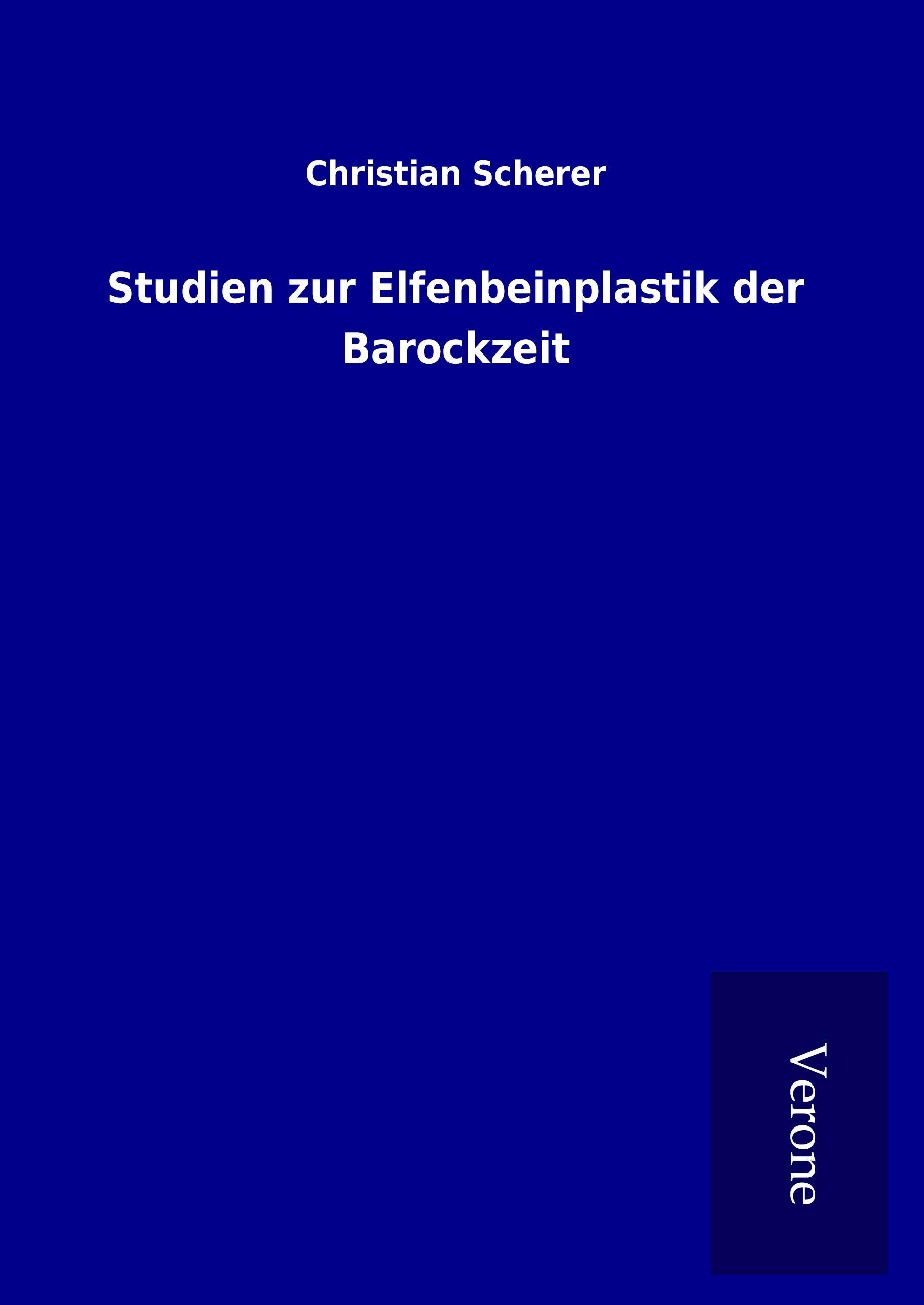Vorderes Coverbild Studien zur Elfenbeinplastik der Barockzeit
