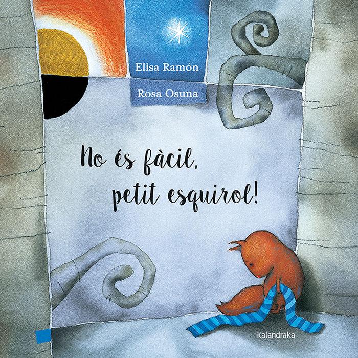 Vorderes Coverbild No és fàcil, petit esquirol!