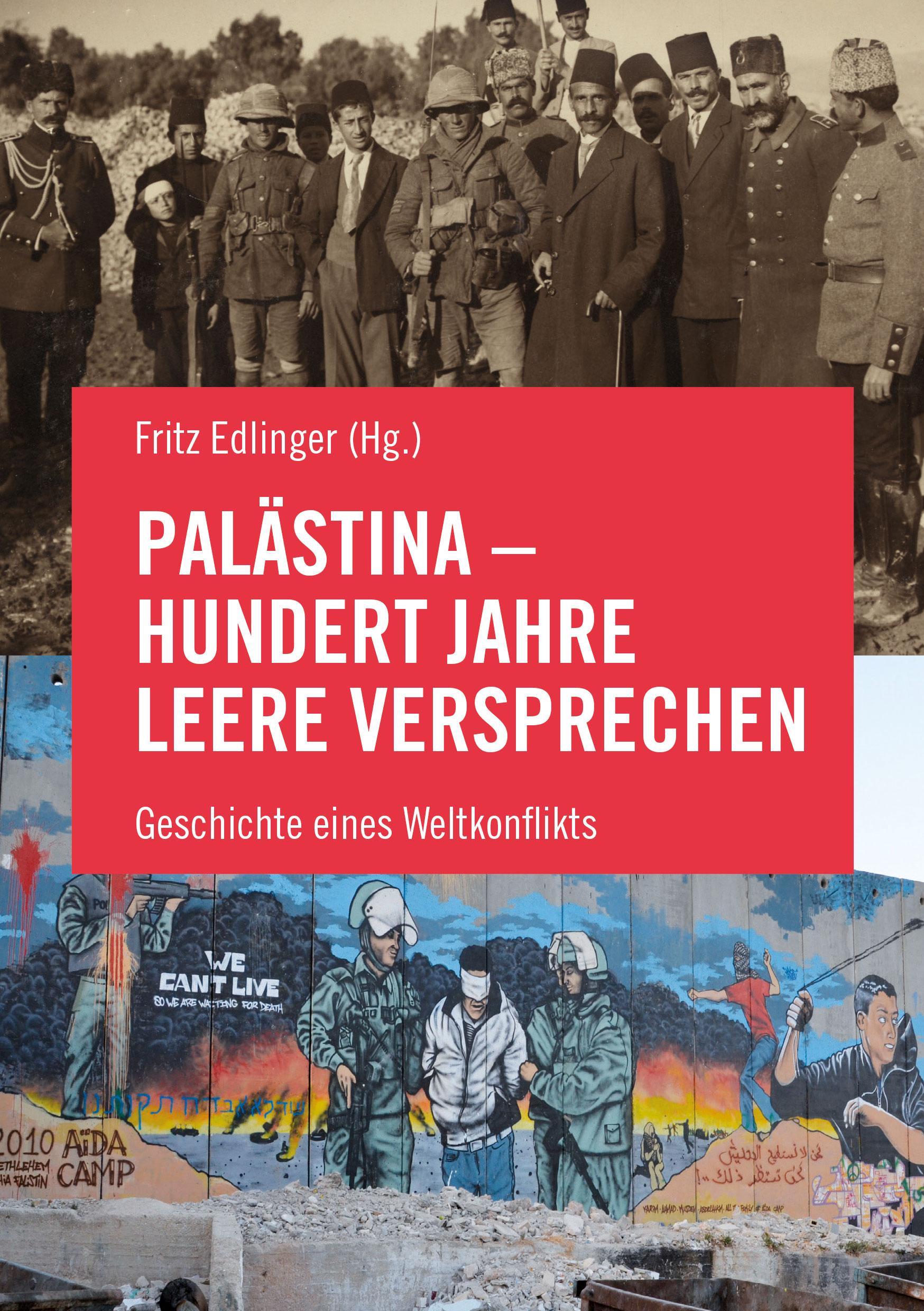 Vorderes Coverbild Palästina - Hundert Jahre leere Versprechen
