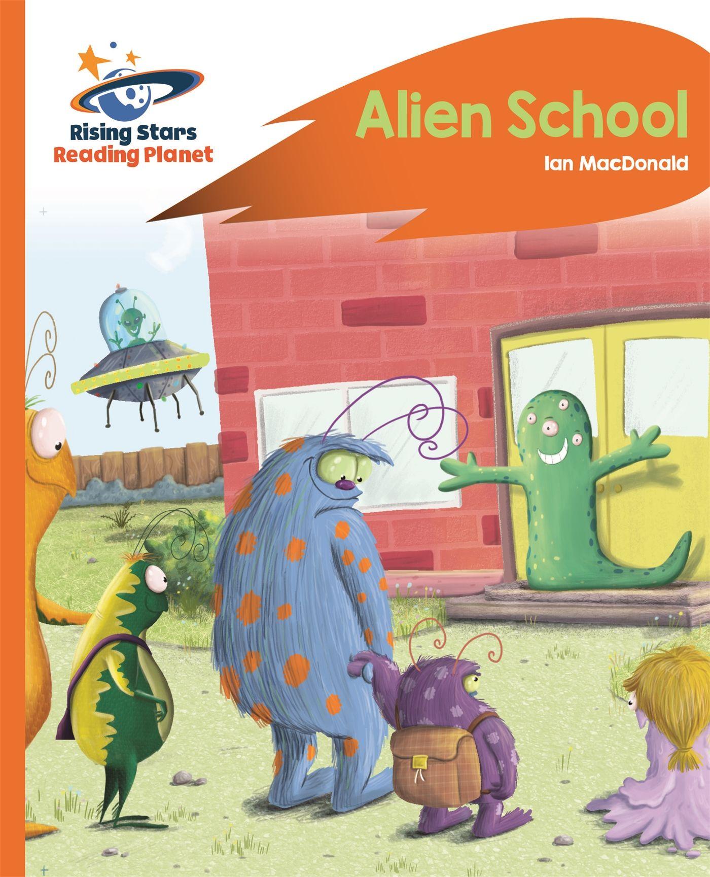 Vorderes Coverbild Reading Planet - Alien School - Orange: Rocket Phonics