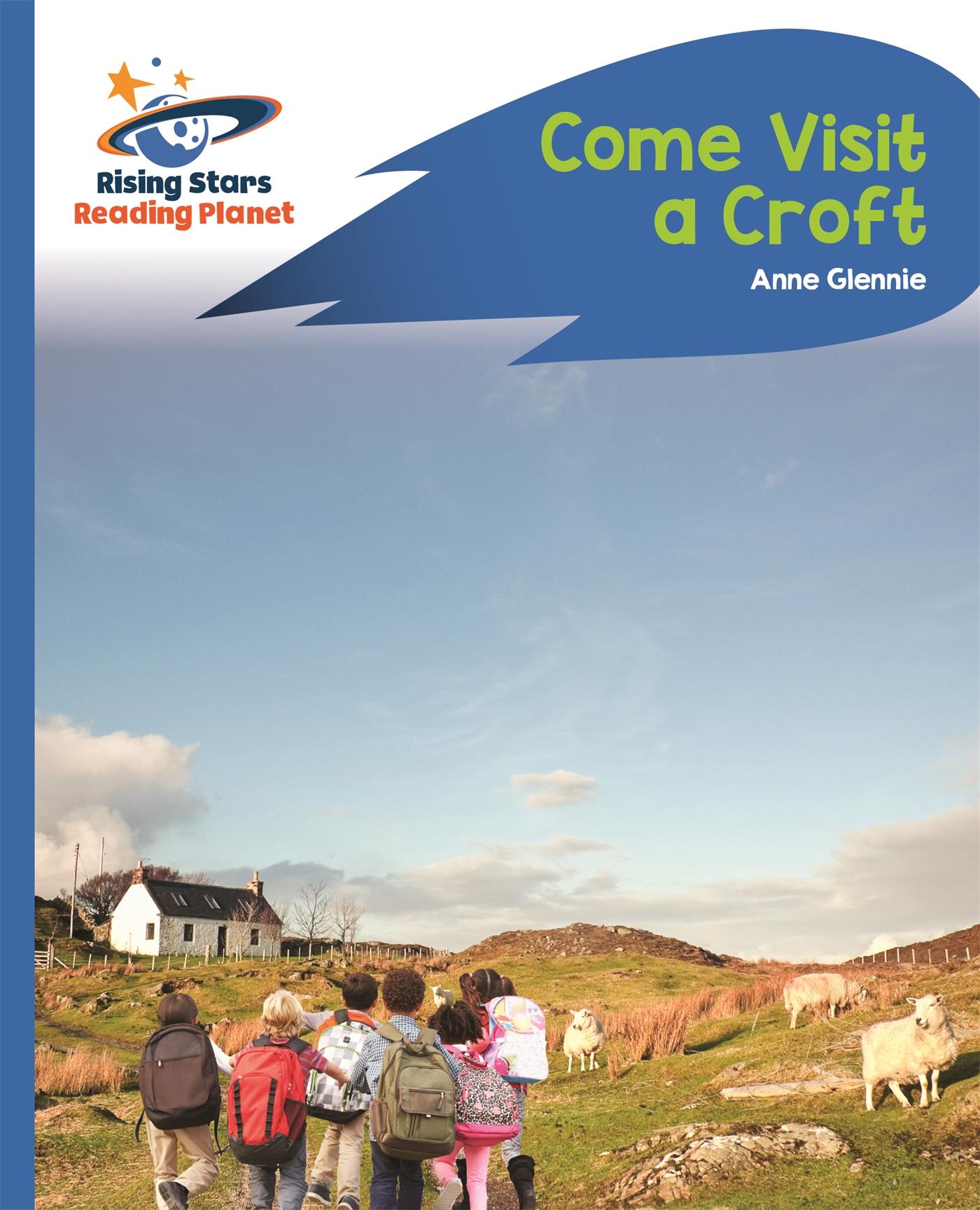 Vorderes Coverbild Reading Planet - Come Visit a Croft - Blue: Rocket Phonics