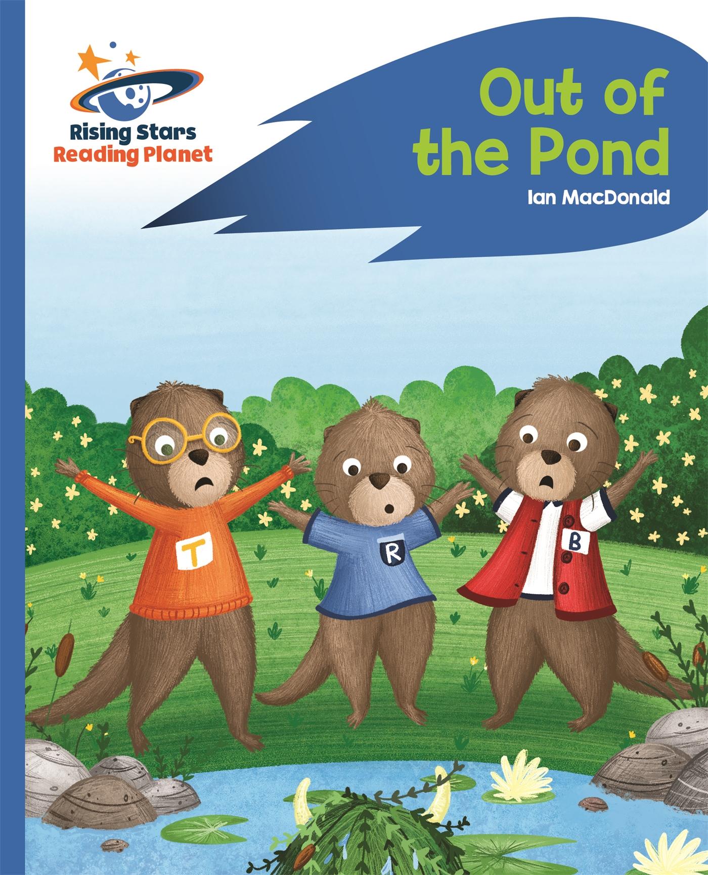 Vorderes Coverbild Reading Planet - Out of the Pond - Blue: Rocket Phonics