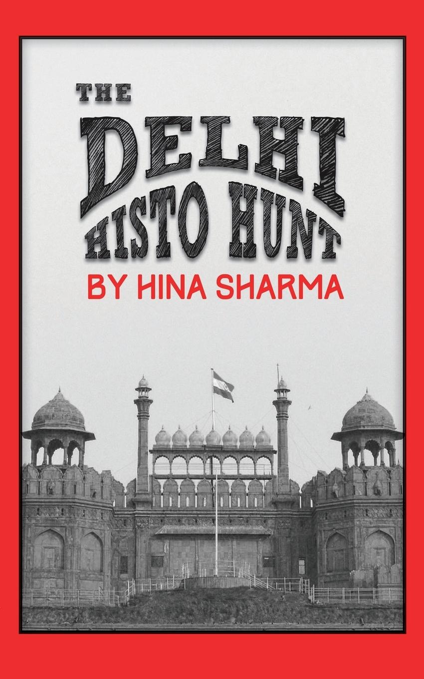 Vorderes Coverbild The Delhi Histo Hunt