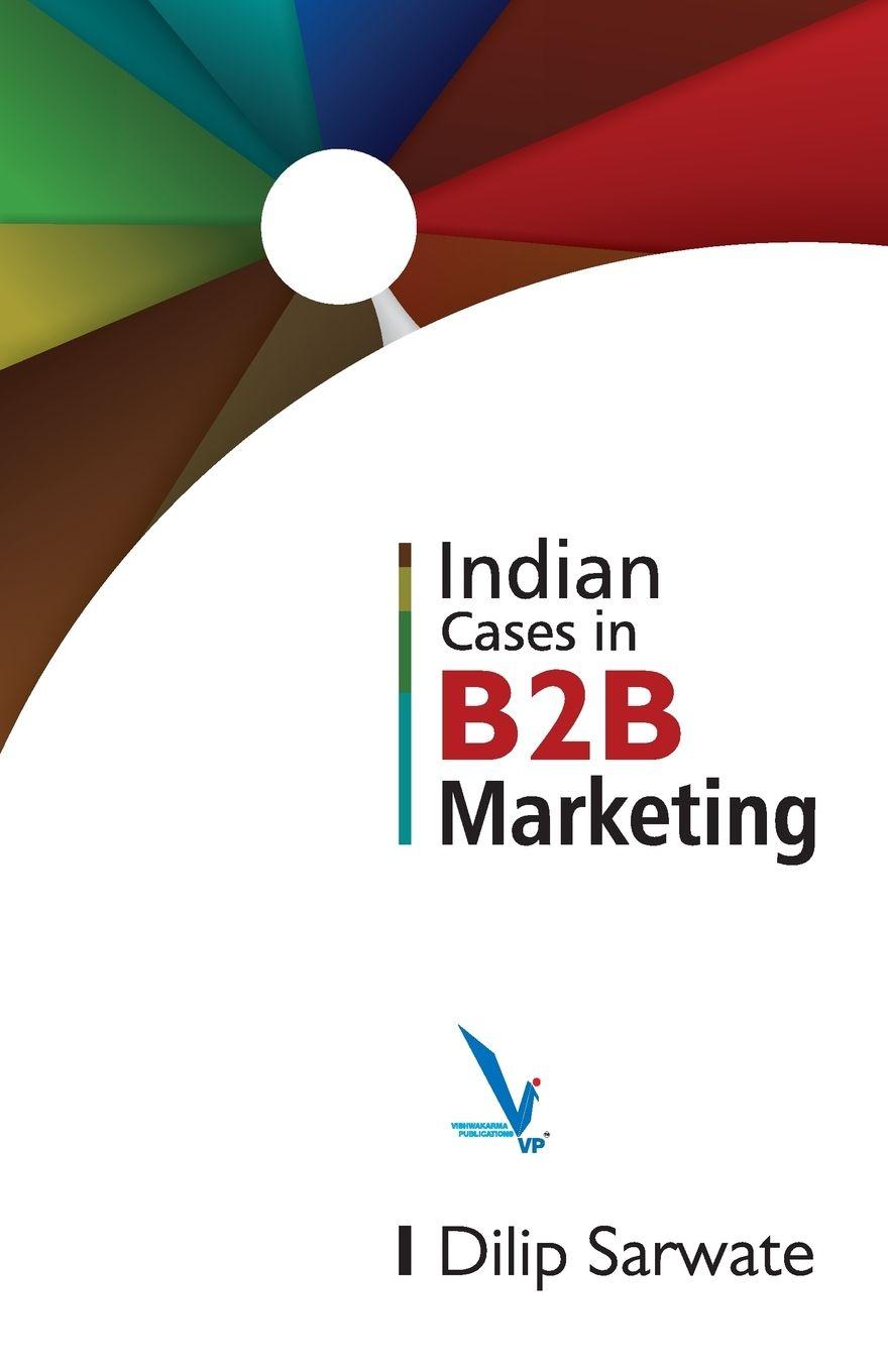 Vorderes Coverbild Indian Caes In B2B Marketing