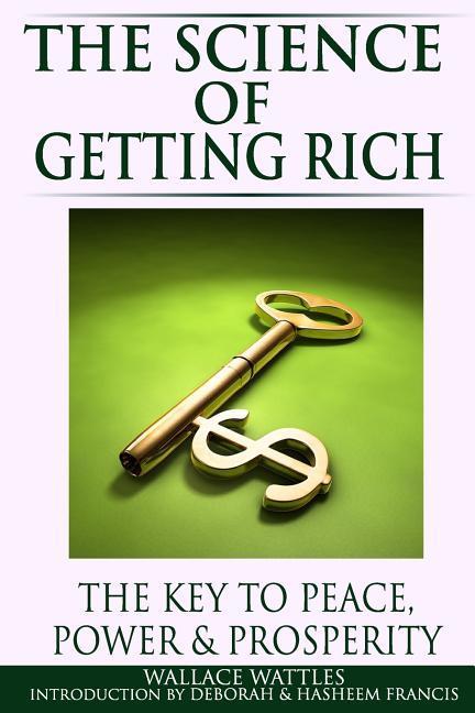 Vorderes Coverbild The Science of Getting Rich: The Key to Peace, Power & Prosperity