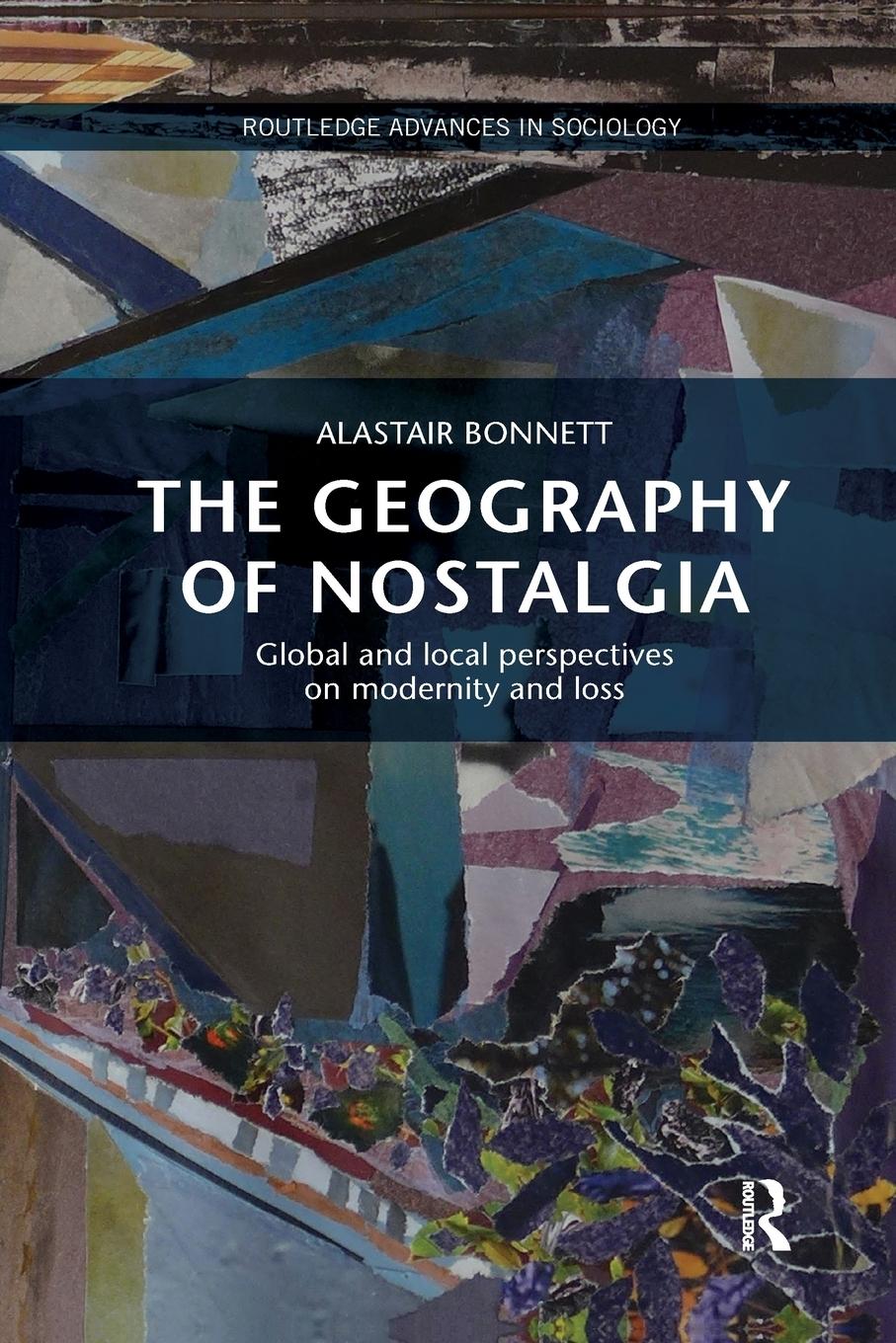 Vorderes Coverbild The Geography of Nostalgia