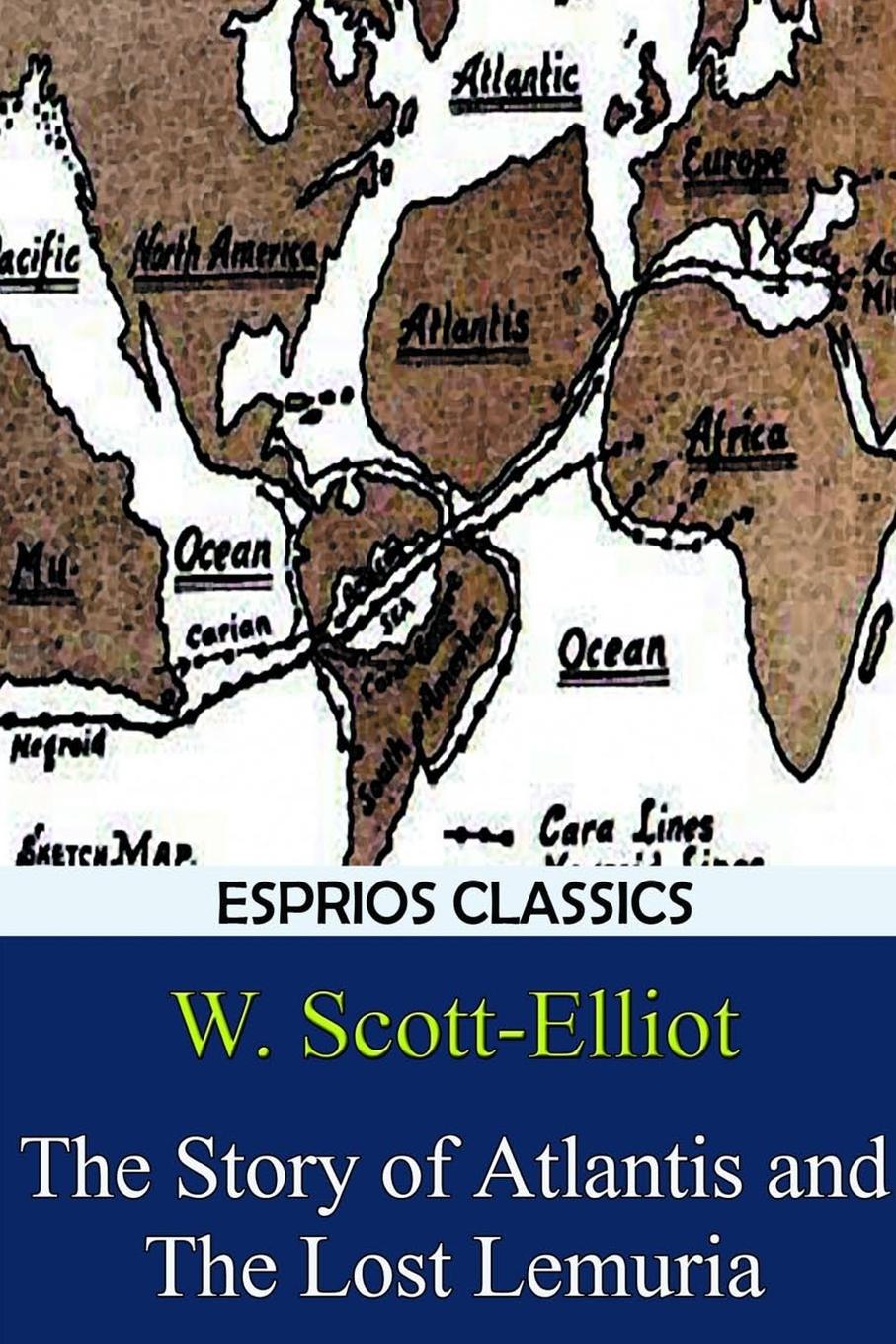 Vorderes Coverbild The Story of Atlantis and The Lost Lemuria (Esprios Classics)