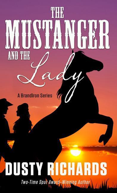Vorderes Coverbild The Mustanger and the Lady