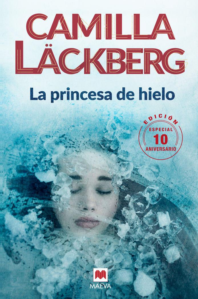 Vorderes Coverbild La Princesa de Hielo 10 Aniversario