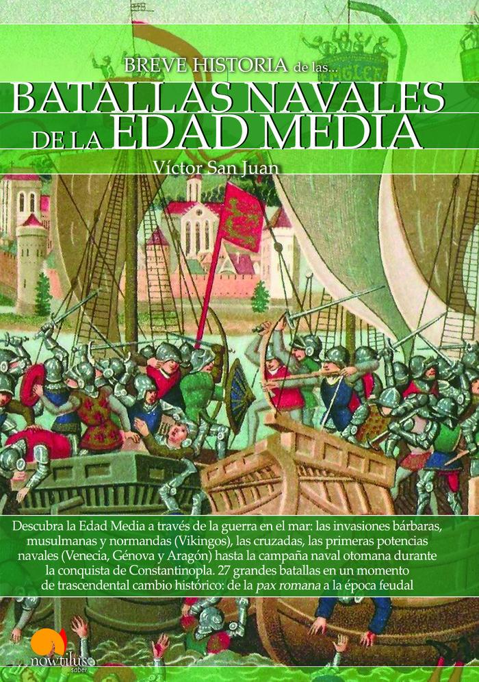Vorderes Coverbild Breve historia de las batallas navales de la Edad Media