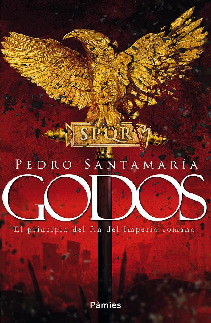 Vorderes Coverbild Godos : el principio del fin del Imperio romano