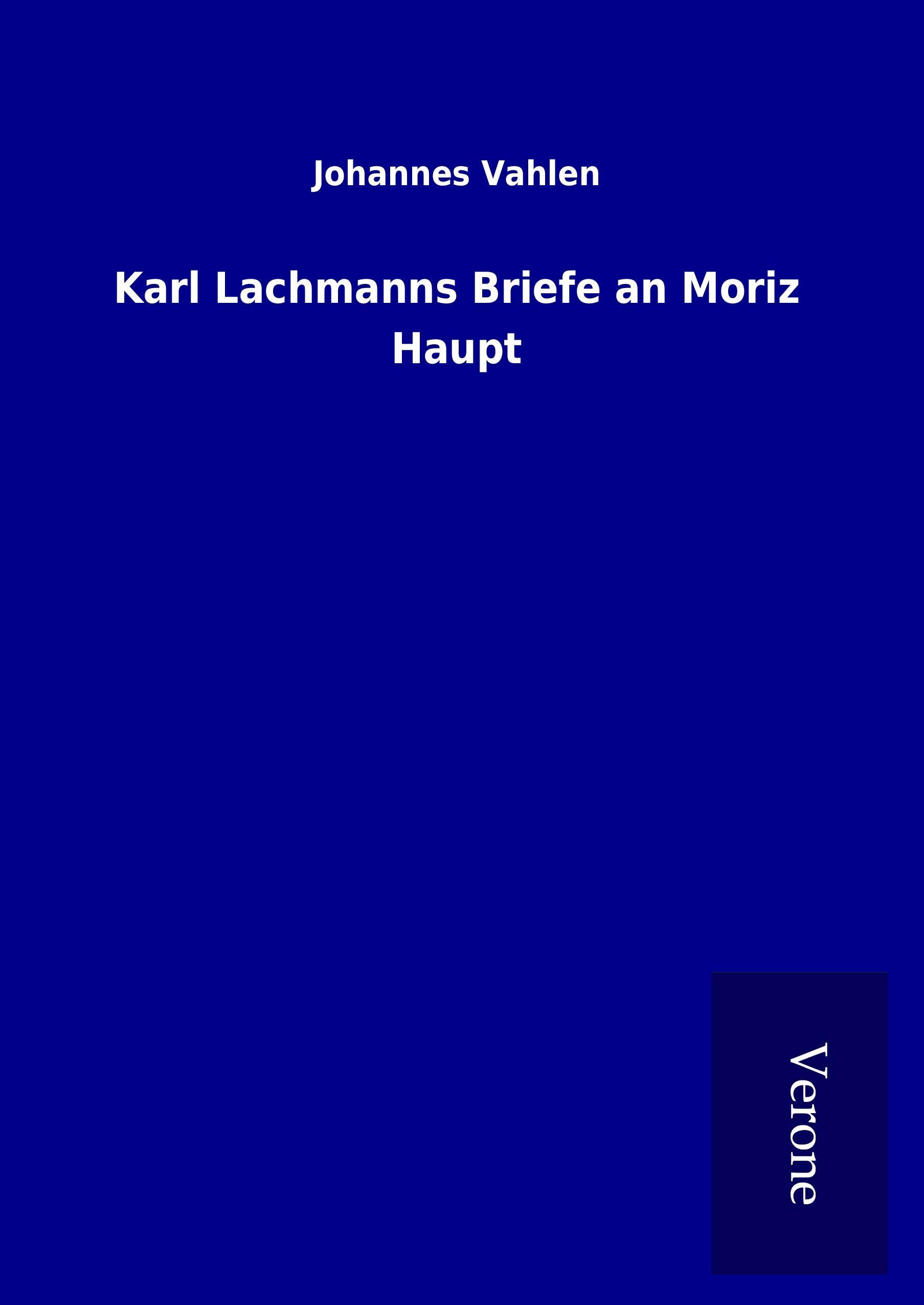Vorderes Coverbild Karl Lachmanns Briefe an Moriz Haupt