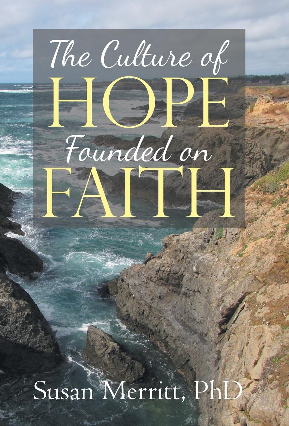Vorderes Coverbild The Culture of Hope Founded on Faith