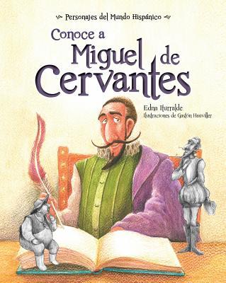 Vorderes Coverbild Conoce a Miguel de Cervantes ( Get to Know Miguel de Cervantes ) Spanish Edition