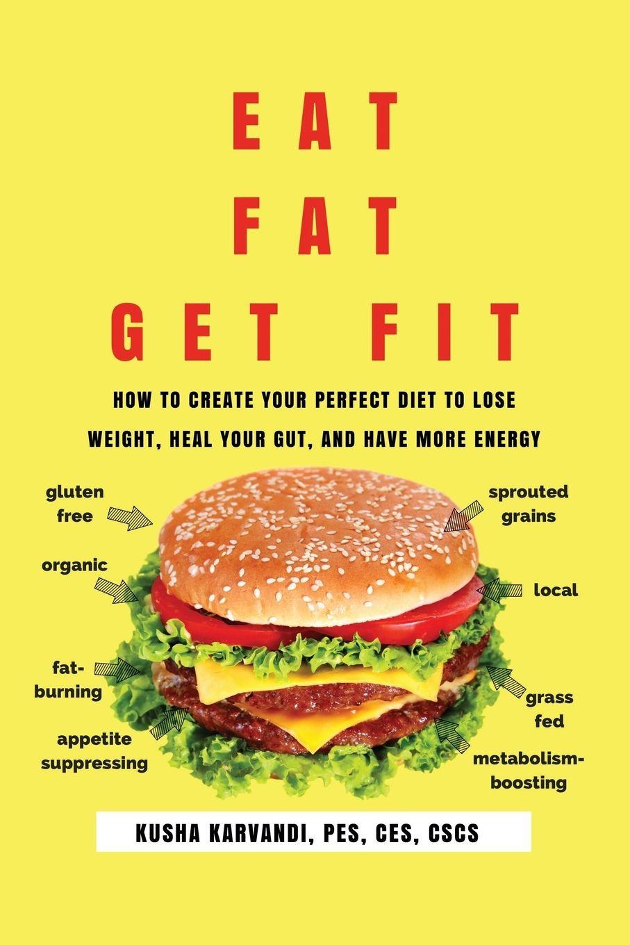 Vorderes Coverbild Eat Fat, Get Fit