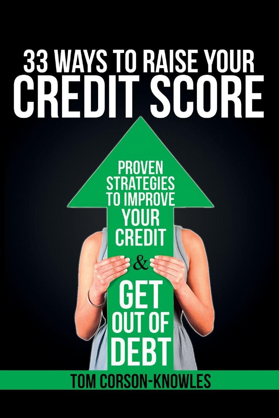 Vorderes Coverbild 33 Ways To Raise Your Credit Score