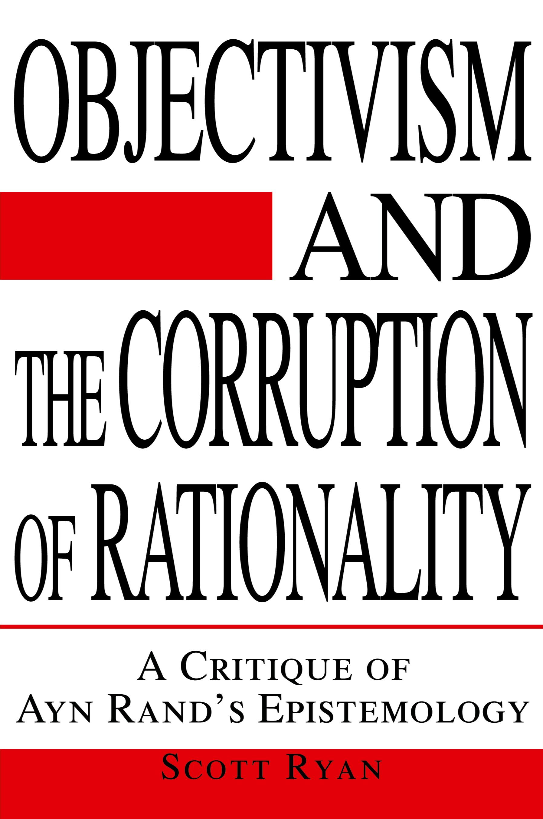Vorderes Coverbild Objectivism and the Corruption of Rationality