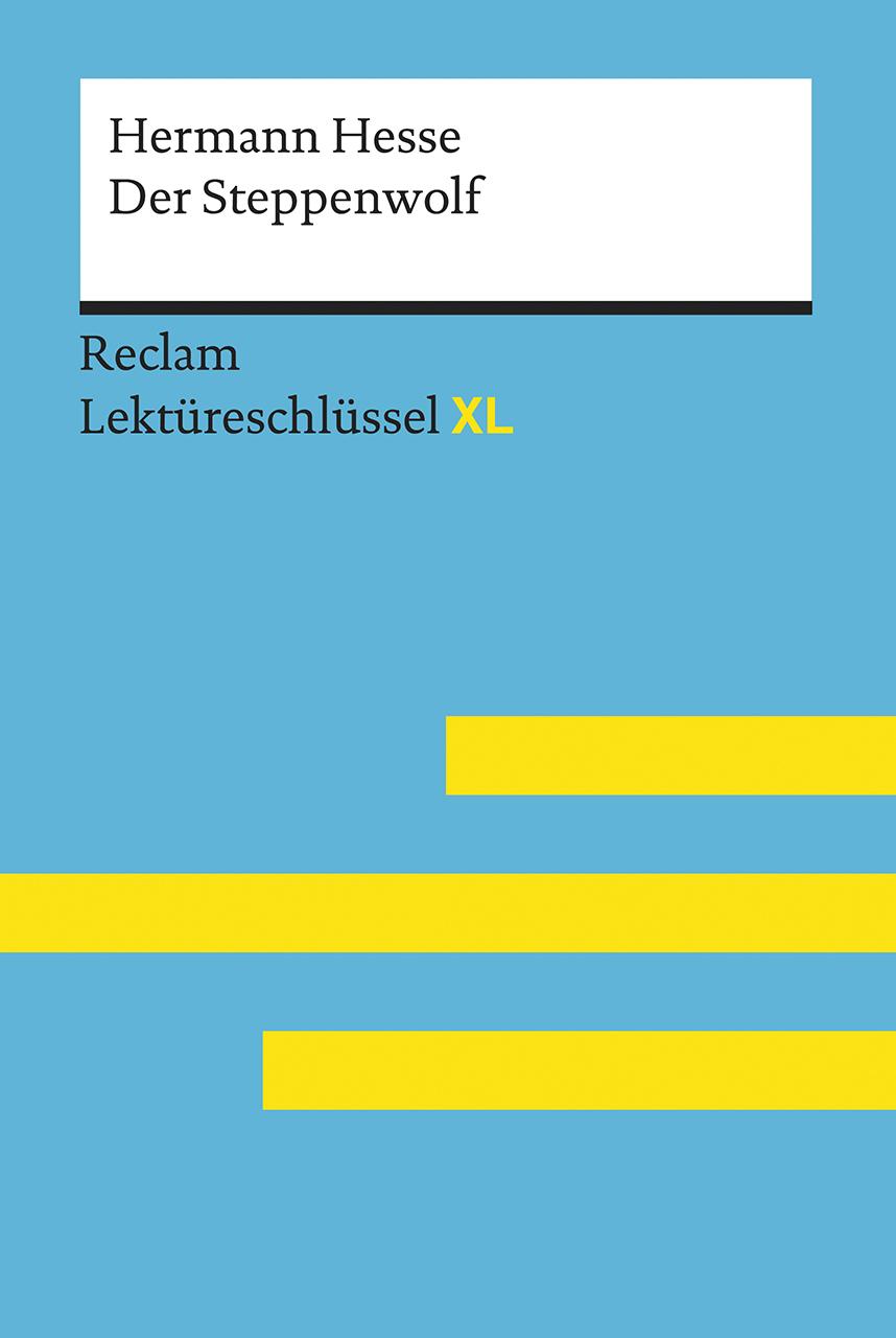 Vorderes Coverbild Lektüreschlüssel XL. Hermann Hesse: Der Steppenwolf