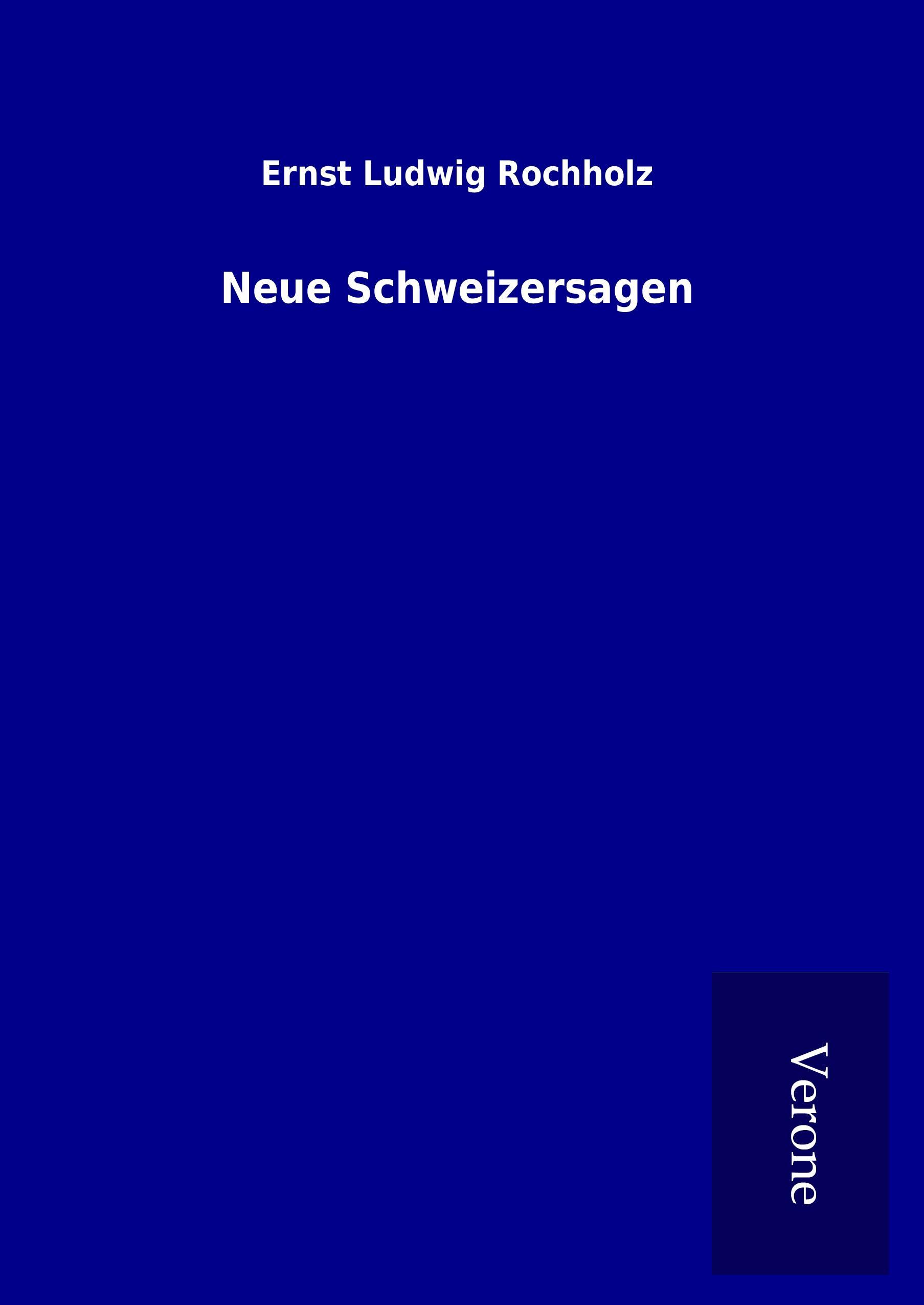 Vorderes Coverbild Neue Schweizersagen