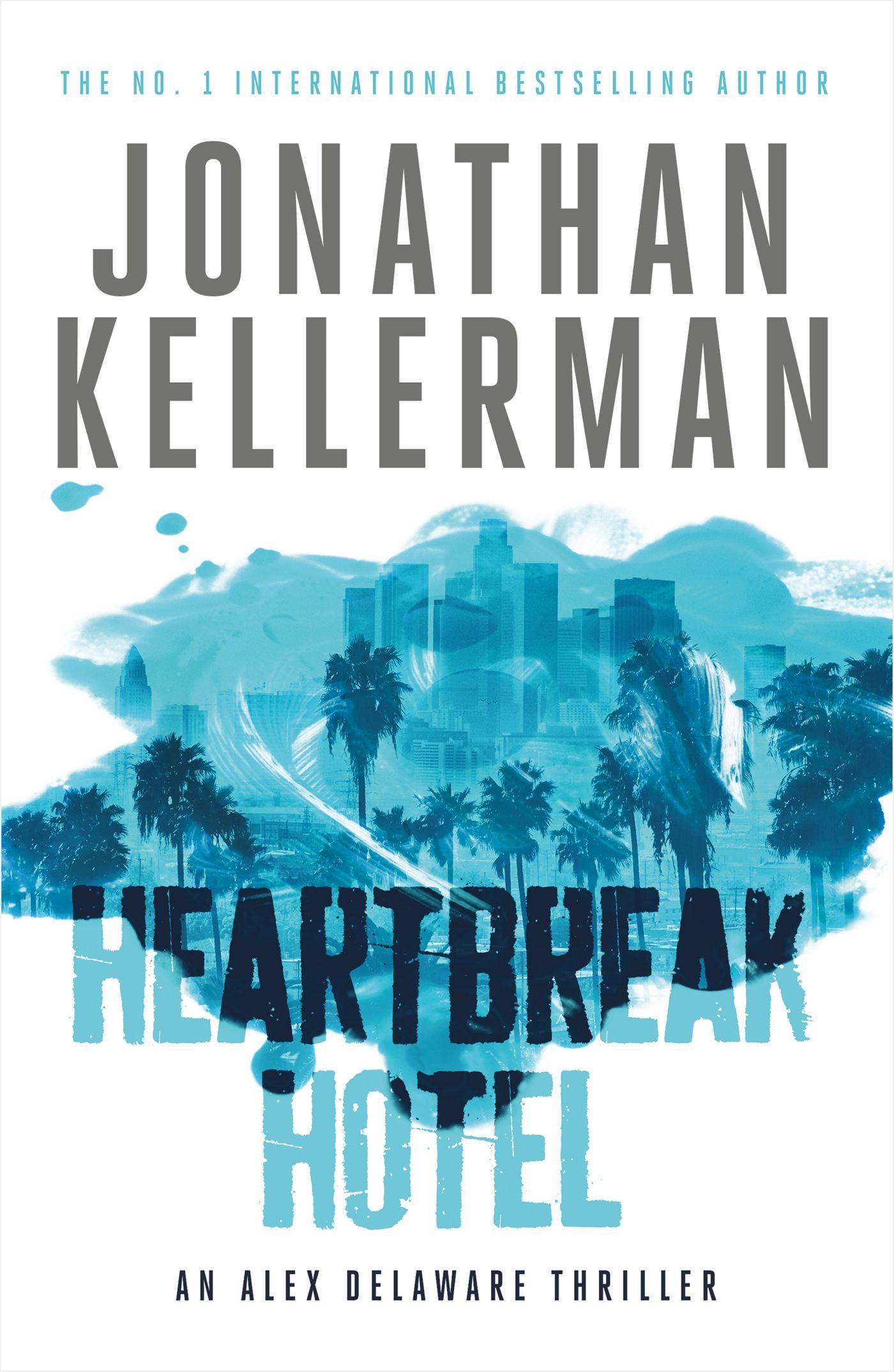 Vorderes Coverbild Heartbreak Hotel (Alex Delaware series, Book 32)