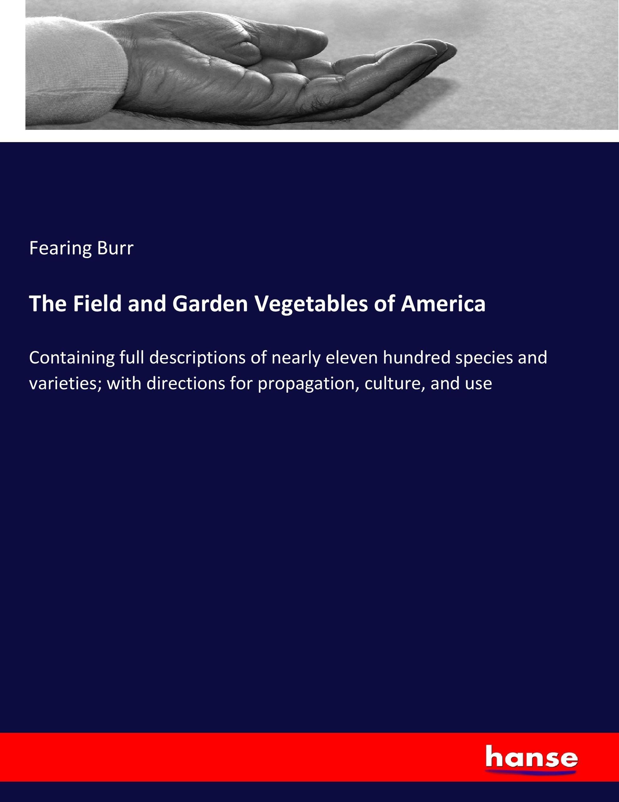 Vorderes Coverbild The Field and Garden Vegetables of America