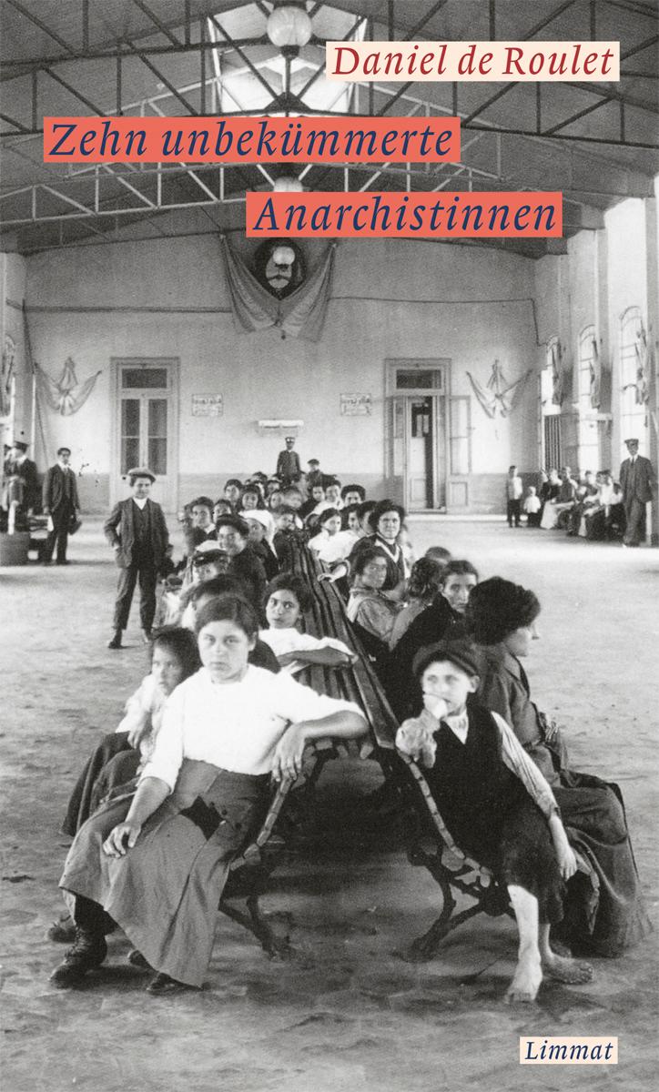 Vorderes Coverbild Zehn unbekümmerte Anarchistinnen