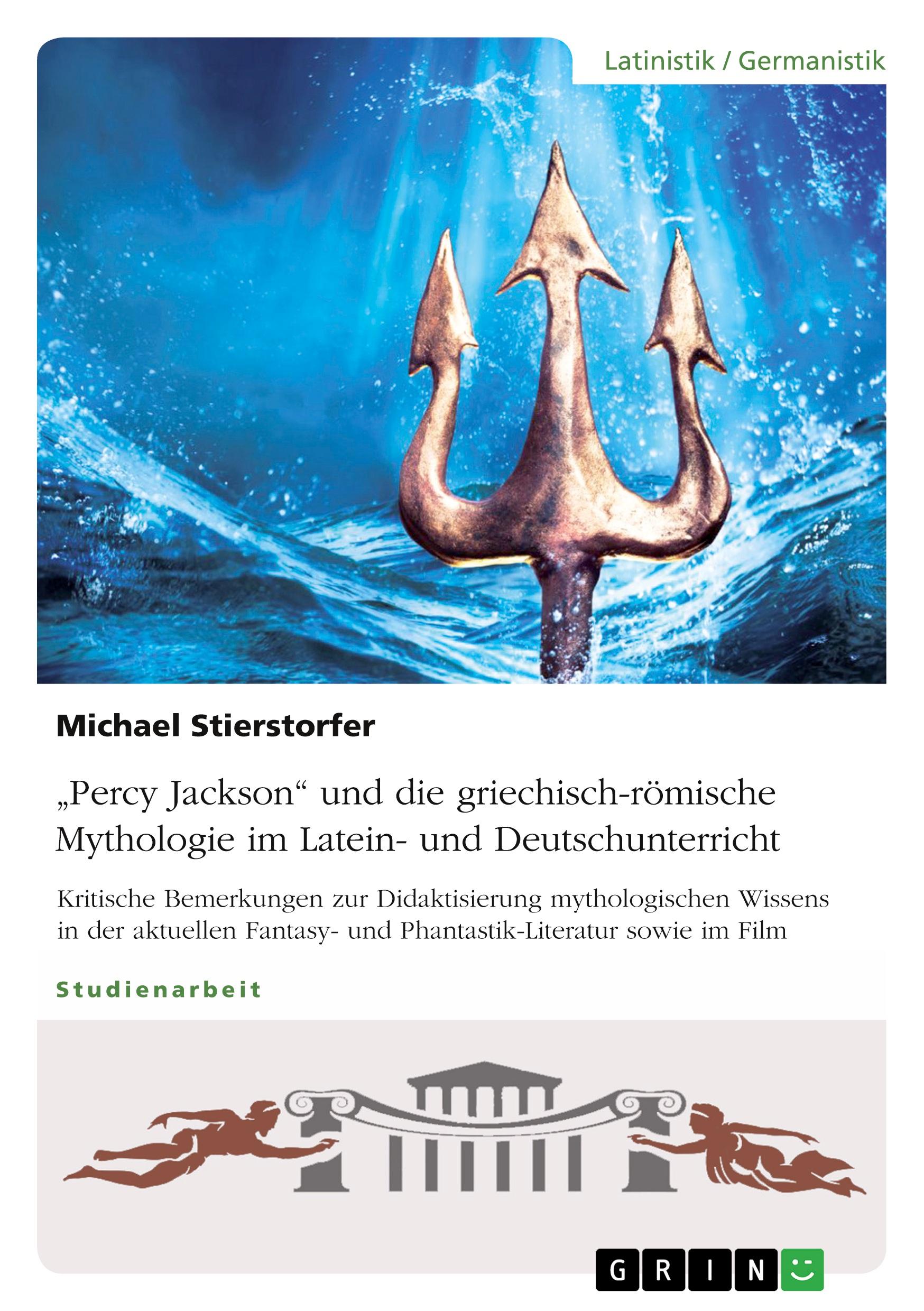 Vorderes Coverbild "Percy Jackson" und die griechisch-römische Mythologie im Latein- und Deutschunterricht