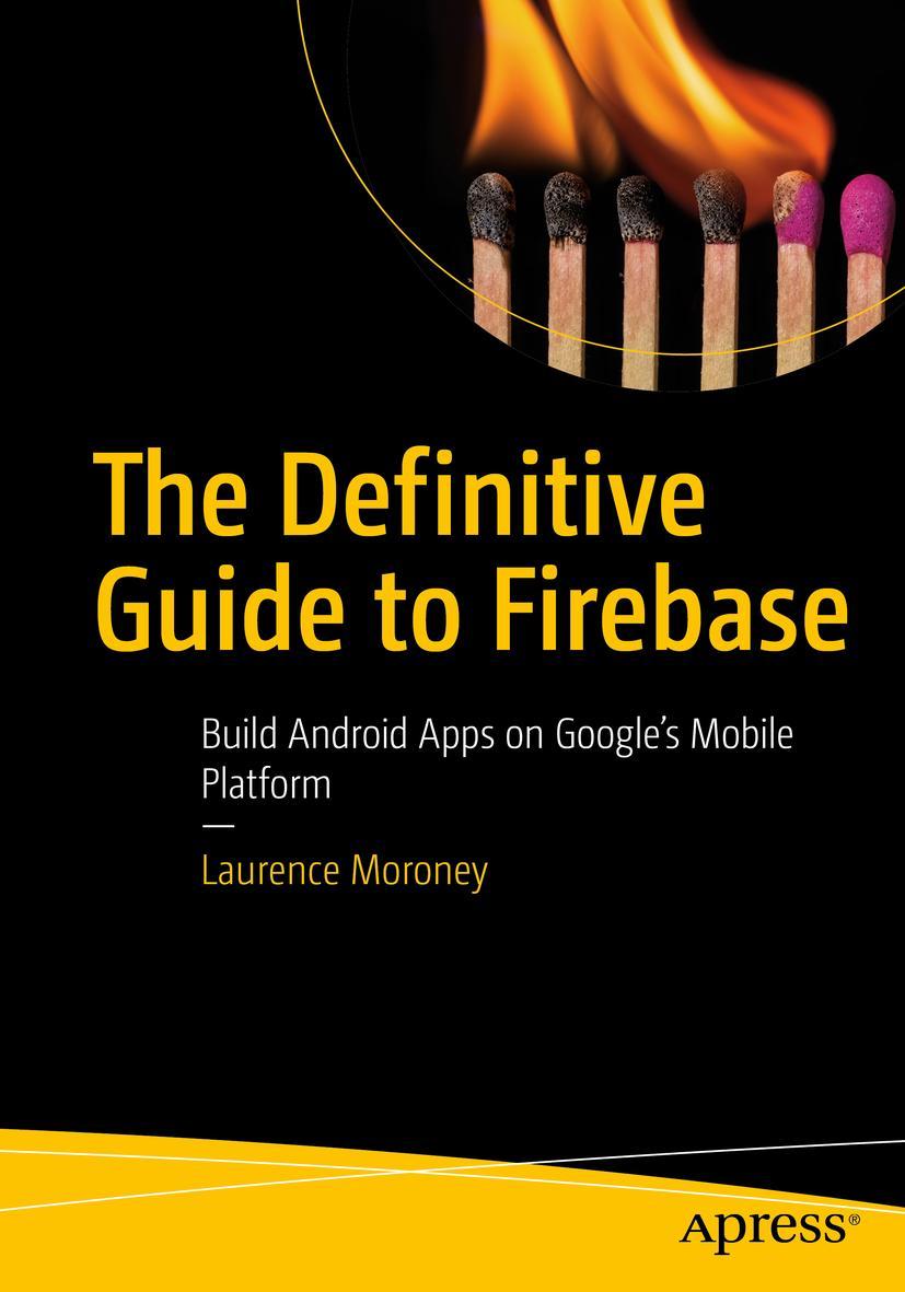 Vorderes Coverbild The Definitive Guide to Firebase
