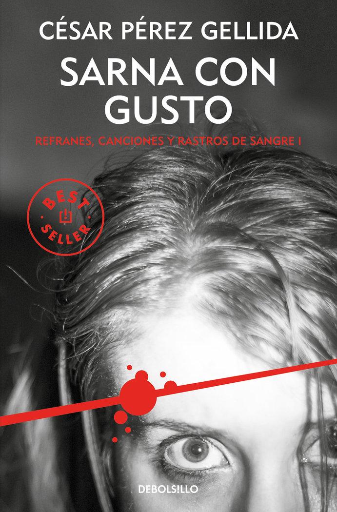Vorderes Coverbild Refranes, canciones y rastros de sangre 1. Sarna con gusto