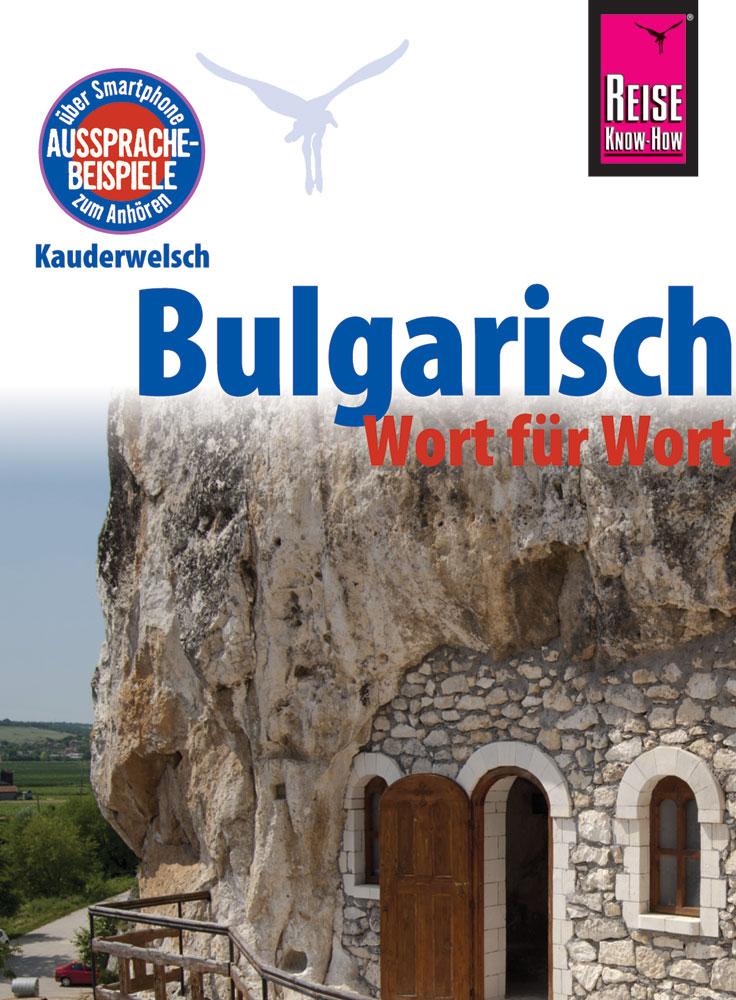 Vorderes Coverbild Reise Know-How Sprachführer Bulgarisch - Wort für Wort