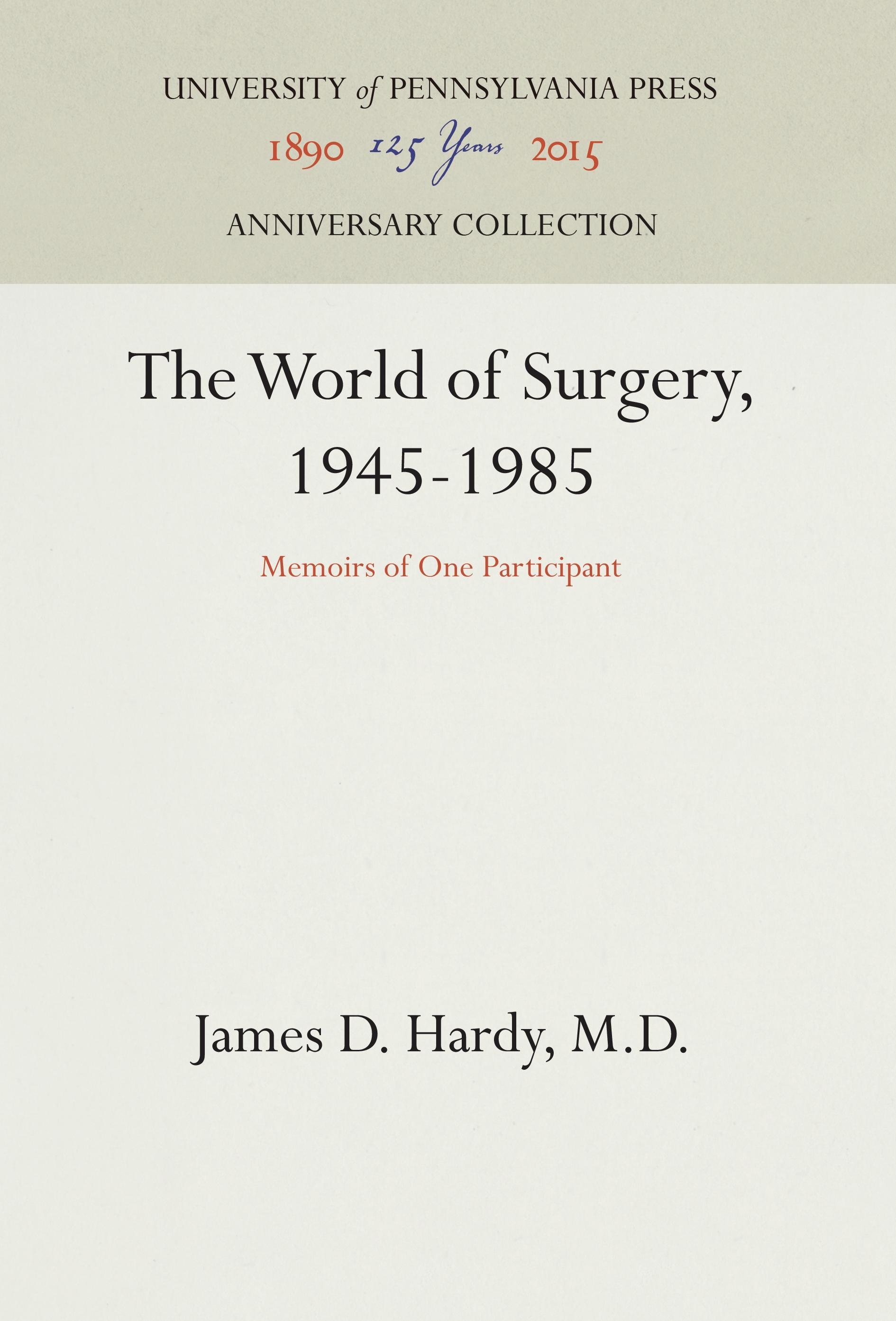 Vorderes Coverbild The World of Surgery, 1945-1985