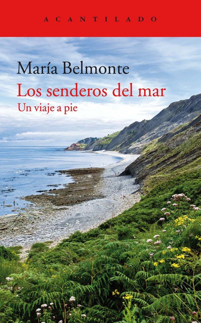 Vorderes Coverbild Los senderos del mar : un viaje a pie