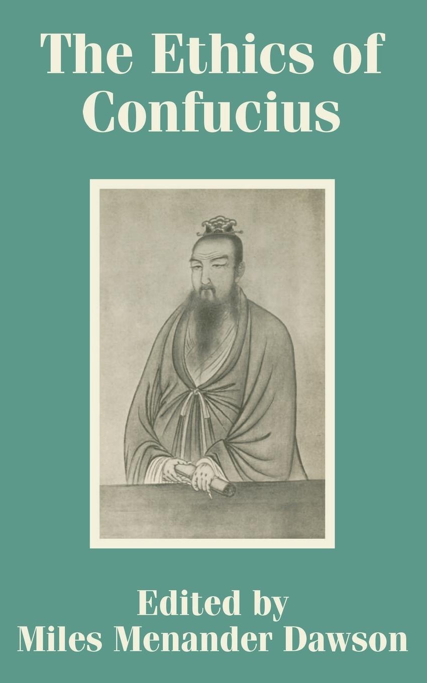 Vorderes Coverbild Ethics of Confucius, The