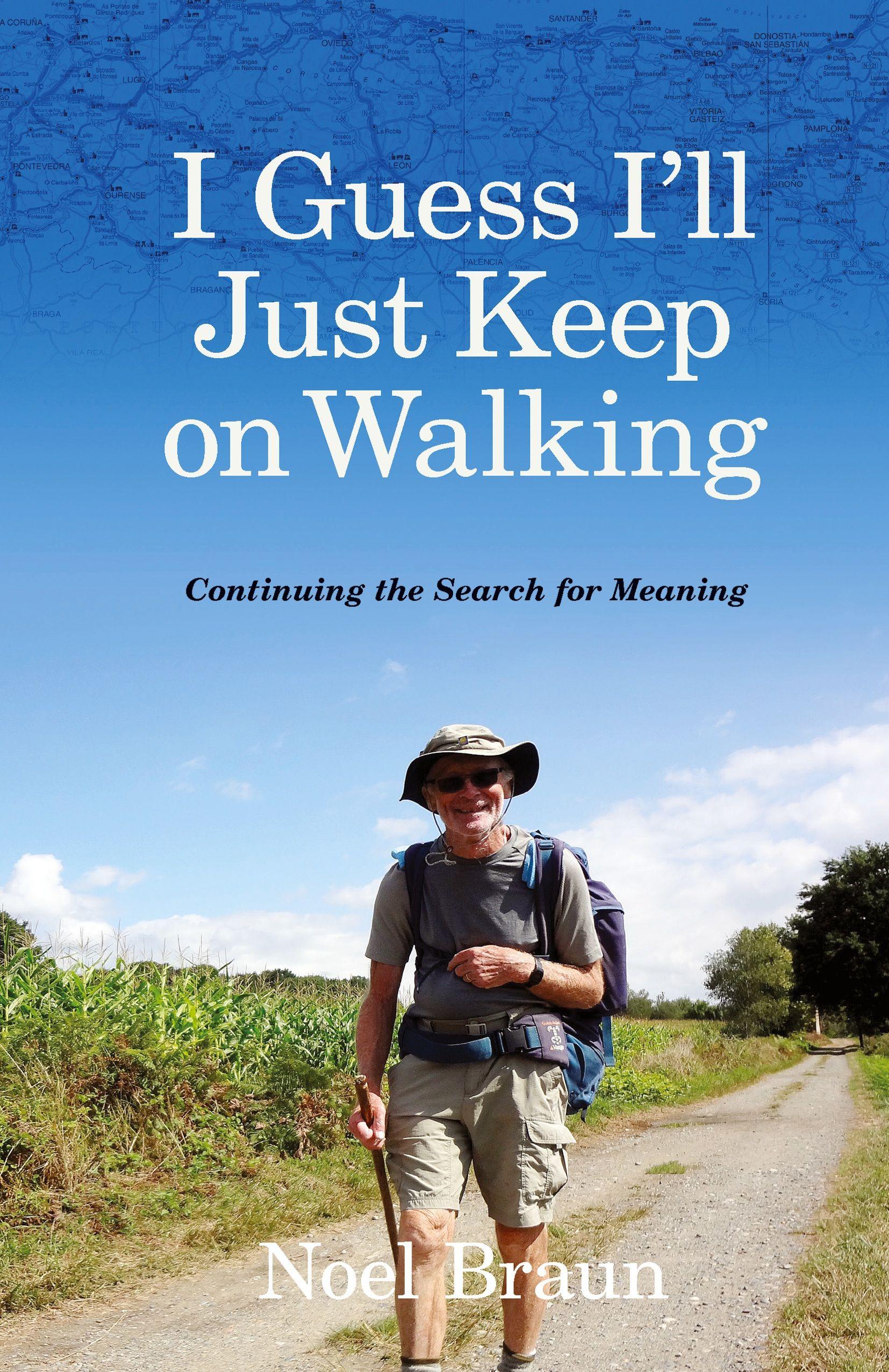 Vorderes Coverbild I Guess I'll Just Keep On Walking
