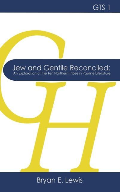 Vorderes Coverbild Jew and Gentile Reconciled