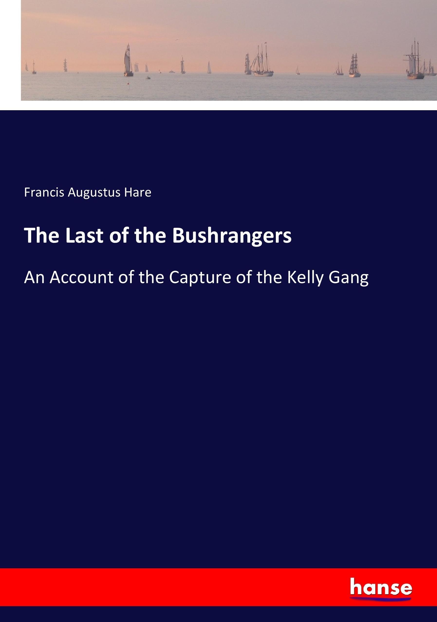 Vorderes Coverbild The Last of the Bushrangers
