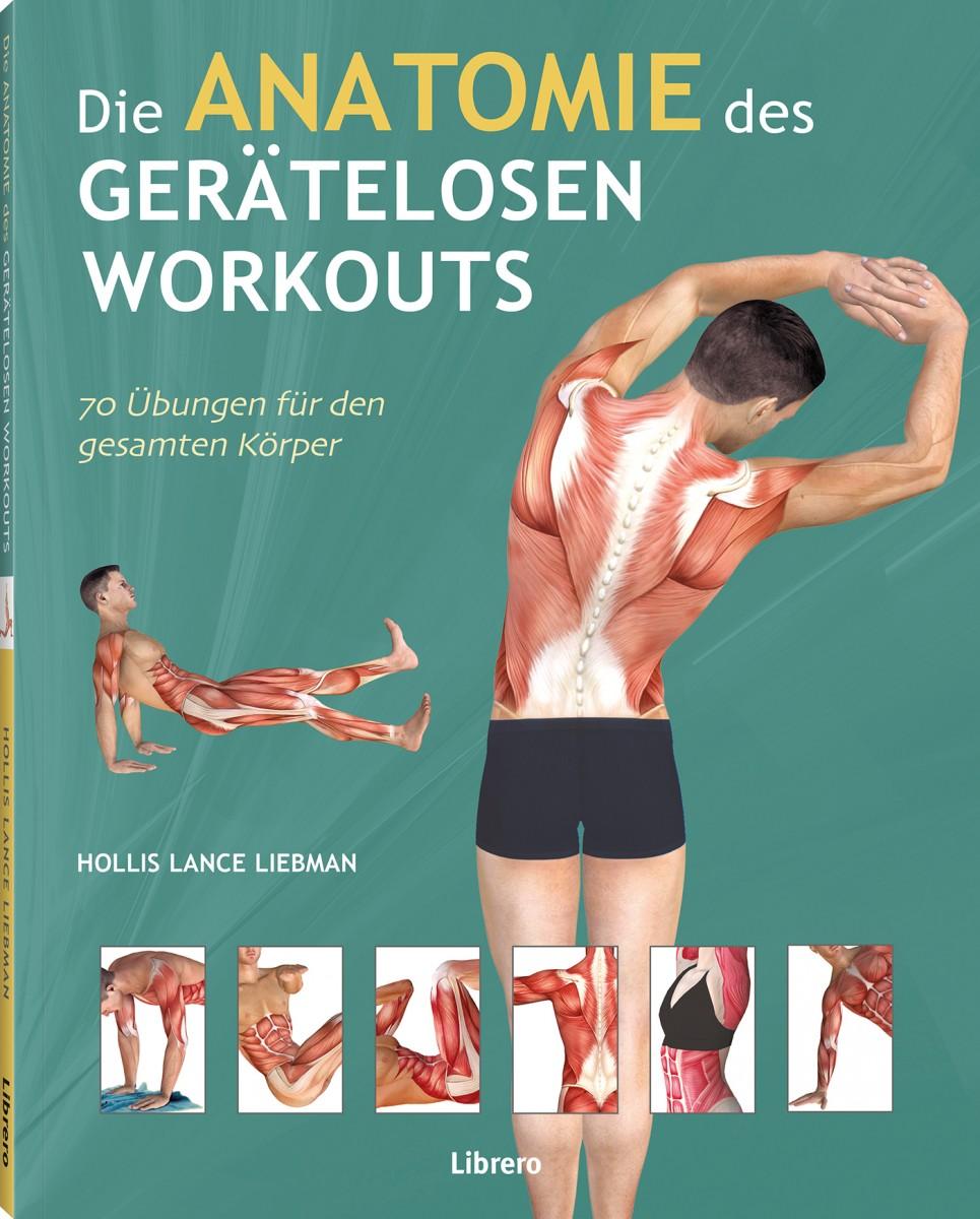 Vorderes Coverbild Die Anatomie des gerätelosen Workouts