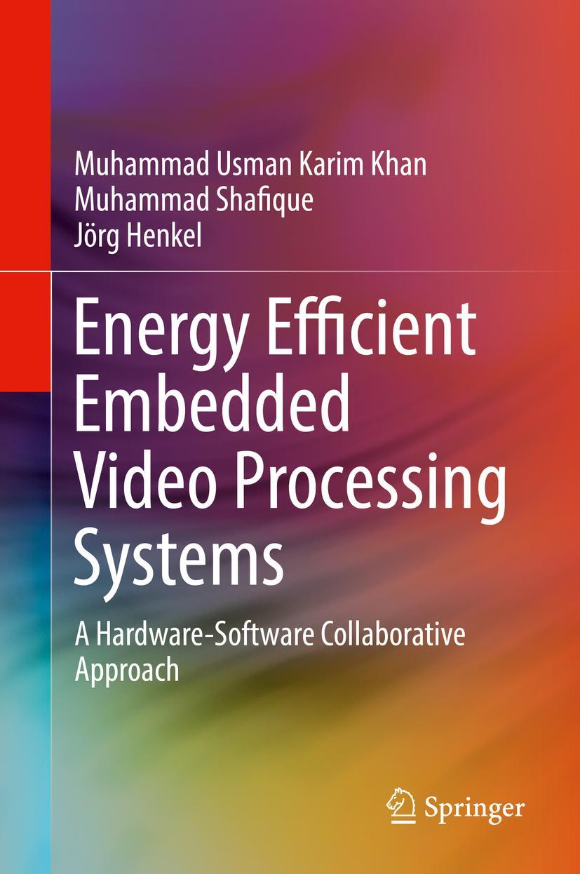 Vorderes Coverbild Energy Efficient Embedded Video Processing Systems