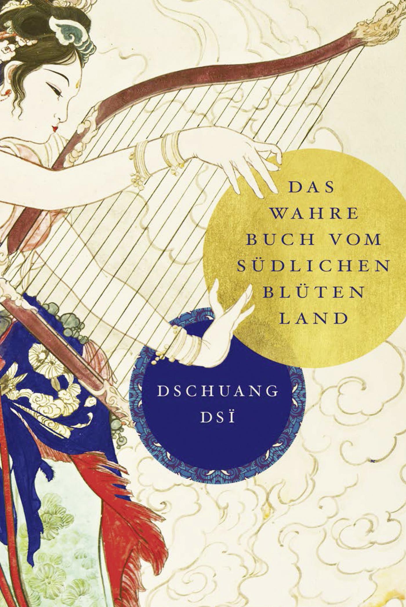 Vorderes Coverbild Dschuang Dsi: Das wahre Buch vom südlichen Blütenland