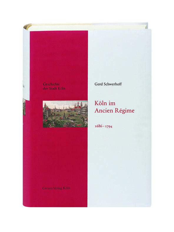 Vorderes Coverbild Köln im Ancien Régime. 1686-1794