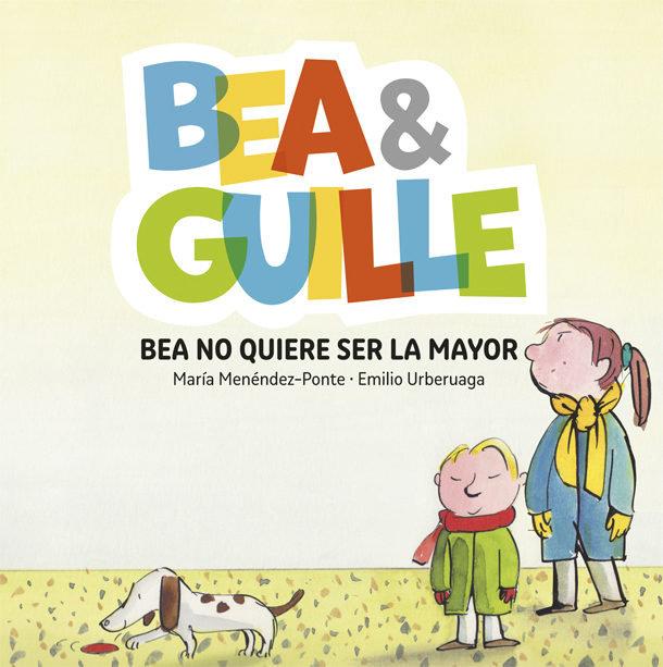 Vorderes Coverbild Bea No Quiere Ser La Mayor